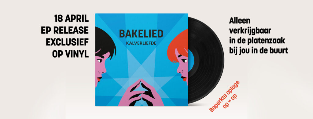 Bakelied nederlandstalig akoestisch exalto studio release EP LP Vinyl record store day velvet music amersfoort Djem van Dijk Marcel van der Schot Kees van den Hoogen Erik van Loo, Kalverliefde, 18 april